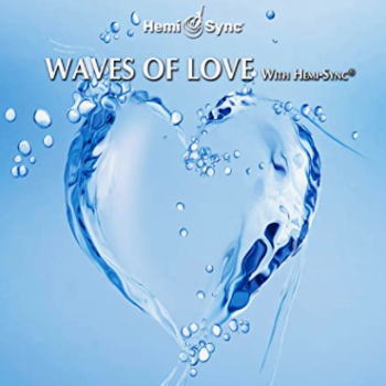 Waves of Love with Hemi-Sync